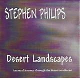 Philips Stephen - Desert Landscapes