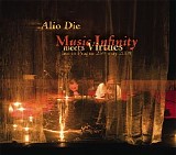 Alio Die - Music Infinity Meets Virtues