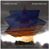 M. Persson: Sounds - Strange Skies MMXIV