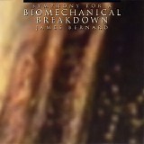Bernard James - Symphony For A Biomechanical Breakdown