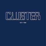 Cluster - Cluster 1971 -1981