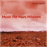 Egelie Joost - Music For Mars Missions