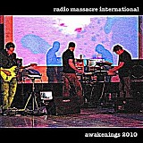 Radio Massacre International - Awakenings 2010
