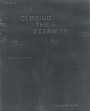 Closing The Eternity - Closing The Eternity