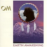 Om - Earth Awakening