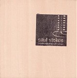 Stokes Saul - A Collection Of Live Recording