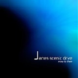 Janes Scenic Drive - Now To Then