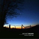 Crystal Clear - Secret Sounds
