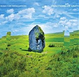 Music For Installations - Fractions Of Unity