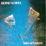 Scholl Bernd - Tales Of Fantasy