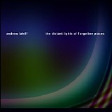 Lahiff Andrew - The Distant Lights Of Forgotten Places