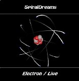 SpiralDreams - Electron /Live