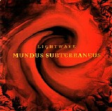 Lightwave - Mundus Subterraneus