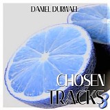 Durwael Daniel - Chosen Tracks 3