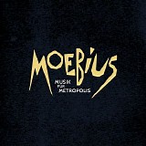 Moebius Dieter - Musik fÃ¼r Metropolis