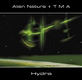 Alien Nature & TMA - Hydra