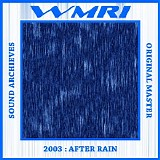 Wmri - After Rain