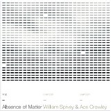 Spivey William & Crowley Aos - Absence of Matter