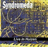 Syndromeda - Live In Huizen 1998