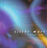 Lakveet John & Scab Dom F. - Silent Mars
