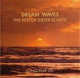 Schutz Dieter - Dream Waves - The Best Of