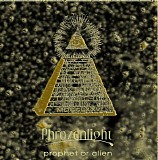 Phrozenlight - Prophet Or Alien