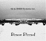 SiJ & RMSS Systems Inc. - Bizarre Blizzard