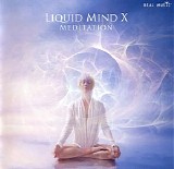 Liquid Mind - Liquid Mind X: Meditation