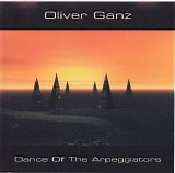 Ganz Oliver - Dance Of The Arpeggiators
