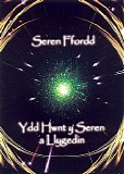 Seren Ffordd - Ydd Hwnt Y Seren A Llygedin