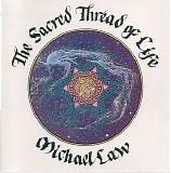 Law Michael - Sacred Thread Of Life