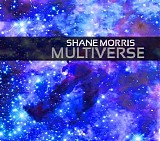 Shane Morris - Multiverse