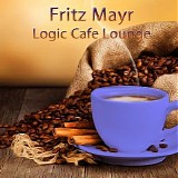 Mayr Fritz - Logic Cafe Lounge
