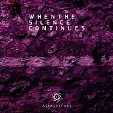 Alba Ecstasy - When The Silence Continues