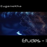 Eugenekha - Etudes-I
