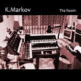 K.Markov - The Room