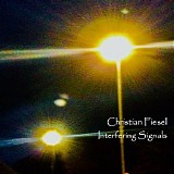 Fiesel Christian - Interfering Signal