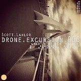 Lawlor Scott - Drone Excursion 006 (Unquiet Spirits Crossing The Rubicon)