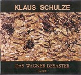 Schulze Klaus - Das Wagner Desaster - Live -