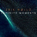 Wollo Erik - Infinite Moments