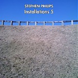 Philips Stephen - Installations 5