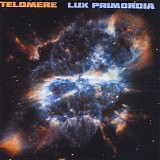 Telomere - Lux Primordia