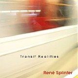 Splinter Rene - Transit Realities