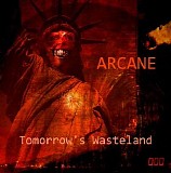 Arcane - Tomorrow's Wasteland