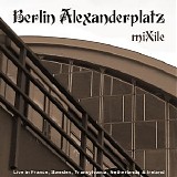 Mixile - Berlin Alexanderplatz
