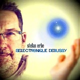 Erbe Stefan - Selectronique Debussy