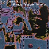Namlook Pete - Namlook XV - Free Your Mind