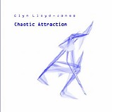 Lloyd Jones Glyn - Chaotic Attraction