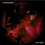 Cosmic Ground - Relics Vol.2