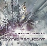 Cosmic Replicant - Mission Infinity
